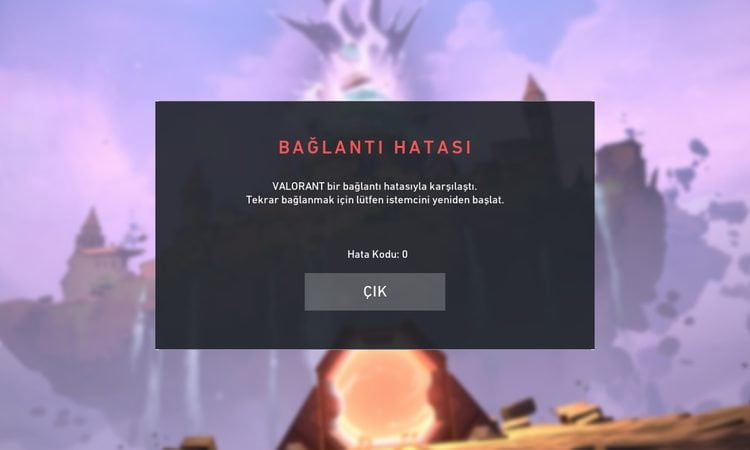 VALORANT Hata Kodu 0 Nasıl Çözülür?