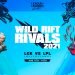 League Of Legends: Wild Rift Rivals 2021!