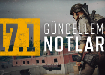PUBG GÜNCELLEME NOTLARI 17.1
