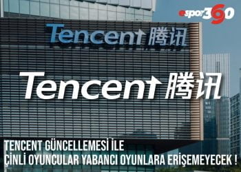 TENCENT GÜNCELLEMESİ İLE ÇİNLİ OYUNCULAR YABANCI OYUNLARA ERİŞEMEYECEK!