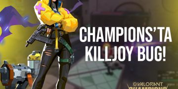 VALORANT Champions’ta Killjoy Bug’ı!