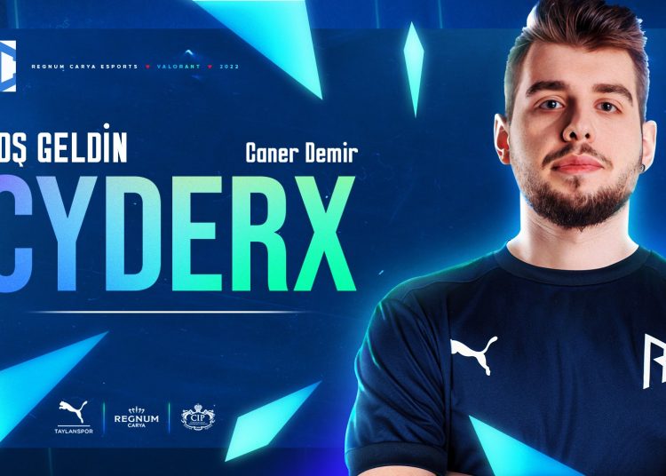 CyderX Regnum Carya Esports’da !