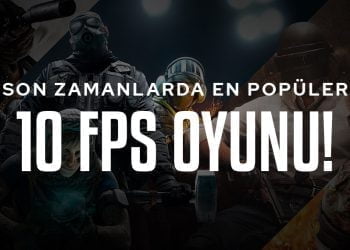 Son Zamanların En Popüler 10 FPS Oyunu